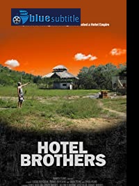 دانلود کامل زیرنویس فارسی مستند Hotel Brothers 2020