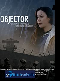 دانلود کامل زیرنویس فارسی فیلم Objector 2019