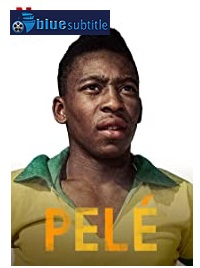 دانلود کامل زیرنویس فارسی مستند Pelé 2021