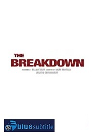 دانلود کامل زیرنویس فارسی فیلم The Breakdown 2021