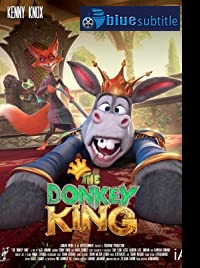 دانلود کامل زیرنویس فارسی انیمیشن The Donkey King 2020