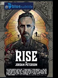 دانلود کامل زیرنویس فارسی مستند The Rise of Jordan Peterson 2019