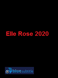 دانلود کامل زیرنویس فارسی فیلم Elle Rose 2020