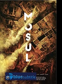 دانلود کامل زیرنویس فارسی مستند Mosul 2019
