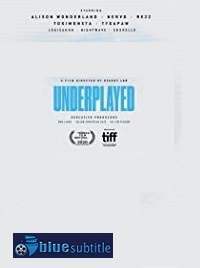 دانلود کامل زیرنویس فارسی فیلم Underplayed 2020