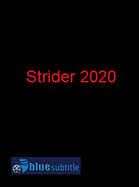 دانلود کامل زیرنویس فارسی فیلم Strider 2020
