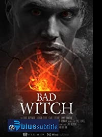 دانلود کامل زیرنویس فارسی فیلم Bad Witch 2021