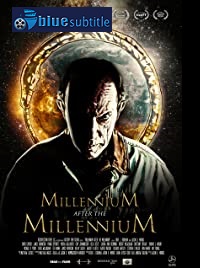 دانلود کامل زیرنویس فارسی مستند Millennium After the Millennium 2019