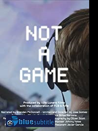 دانلود کامل زیرنویس فارسی مستند Not a Game 2020