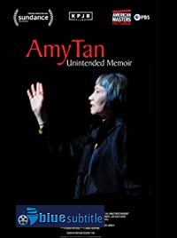 دانلود کامل زیرنویس فارسی مستند Amy Tan: Unintended Memoir 2021