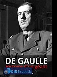 دانلود کامل زیرنویس فارسی فیلم De Gaulle: A Giant Among Men 2020