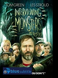 دانلود کامل زیرنویس فارسی فیلم Interviewing Monsters and Bigfoot 2019