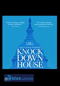 دانلود کامل زیرنویس فارسی مستند Knock Down the House 2019