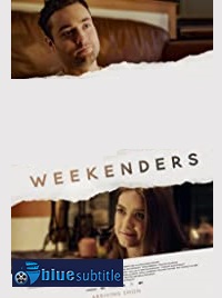 دانلود کامل زیرنویس فارسی فیلم Weekenders 2021