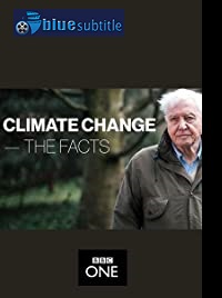 دانلود کامل زیرنویس فارسی مستند Climate Change: The Facts 2019