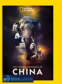 دانلود کامل زیرنویس فارسی مستند The Hidden Kingdoms of China 2020