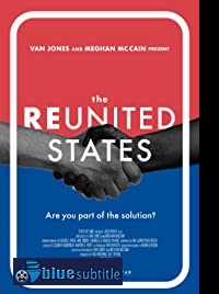 دانلود کامل زیرنویس فارسی مستند The Reunited States 2021