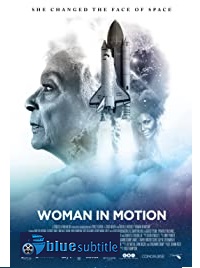 دانلود کامل زیرنویس فارسی مستند Woman in Motion 2019
