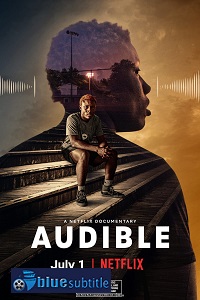 دانلود کامل زیرنویس فارسی مستند Audible 2021