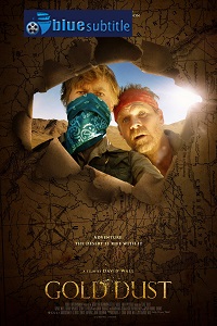 دانلود کامل زیرنویس فارسی فیلم Gold Dust 2020