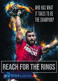 دانلود کامل زیرنویس فارسی مستند Reach for the Rings 2021