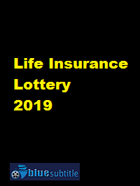 دانلود کامل زیرنویس فارسی فیلم Life Insurance Lottery 2019