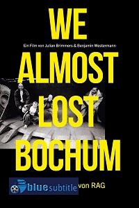 دانلود کامل زیرنویس فارسی مستند We almost lost Bochum 2020
