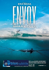 دانلود کامل زیرنویس فارسی مستند Envoy: Shark Cull 2021