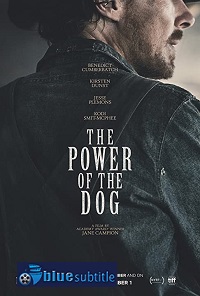 دانلود کامل زیرنویس فارسی فیلم The Power of the Dog 2021