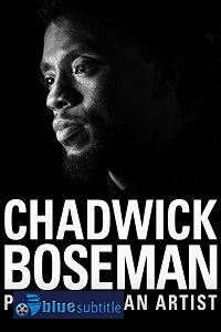 دانلود کامل زیرنویس فارسی مستند Chadwick Boseman: Portrait of an Artist 2021
