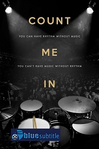 دانلود کامل زیرنویس فارسی مستند Count Me In 2021