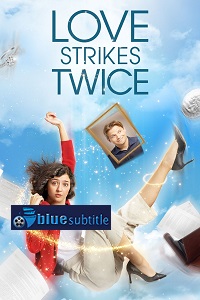 دانلود کامل زیرنویس فارسی فیلم Love Strikes Twice 2021