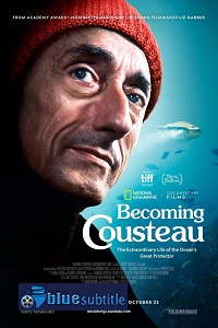دانلود کامل زیرنویس فارسی مستند Becoming Cousteau 2021