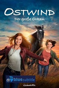 دانلود کامل زیرنویس فارسی فیلم ?Ostwind – Der große Orkan 2021?