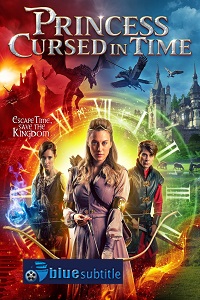 دانلود کامل زیرنویس فارسی فیلم ?Princess Lost in Time 2020?