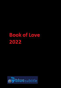 دانلود کامل زیرنویس فارسی فیلم ?Book of Love 2022?