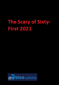 دانلود کامل زیرنویس فارسی فیلم ?The Scary of Sixty-First 2021?