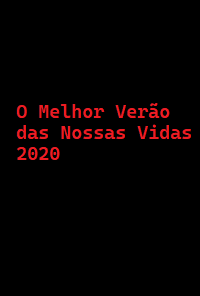 دانلود کامل زیرنویس فارسی فیلم O Melhor Verão das Nossas Vidas 2020