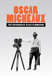 دانلود زیرنویس فارسی مستند Oscar Micheaux: The Superhero of Black Filmmaking 2021