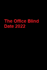 دانلود زیرنویس فارسی سریال The Office Blind Date 2022