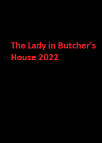 دانلود زیرنویس فارسی سریال The Lady in Butcher’s House 2022