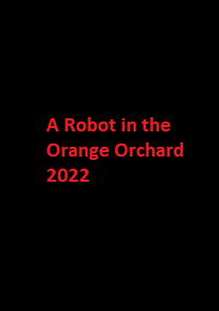 دانلود زیرنویس فارسی سریال A Robot in the Orange Orchard 2022