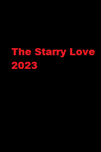 دانلود زیرنویس فارسی سریال The Starry Love 2023