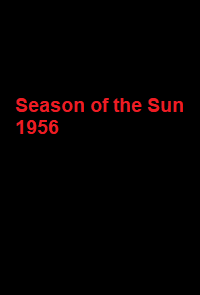 دانلود زیرنویس فارسی فیلم Season of the Sun 1956