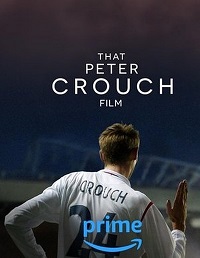 دانلود زیرنویس فارسی مستند That Peter Crouch Film 2023