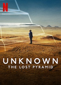 دانلود زیرنویس فارسی مستند Unknown: The Lost Pyramid 2023