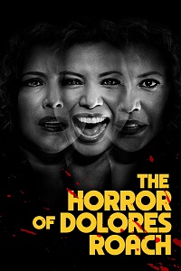 دانلود زیرنویس فارسی سریال The Horror of Dolores Roach 2023