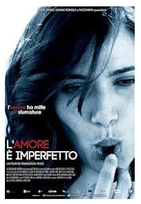 دانلود فیلم Love Is Not Perfect 2012 (عشق کامل نیست 2012) رایگان