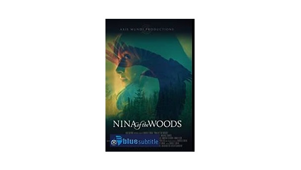 Free Download Subtitle Nina Of The Woods All Language Blue Subtitle