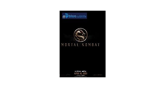 Free Download Subtitle Movie Mortal Kombat 2021 All Language Blue Subtitle